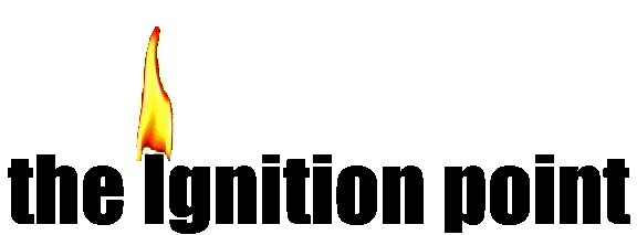 The Ignition Point - Where Passion Meets Purpose
